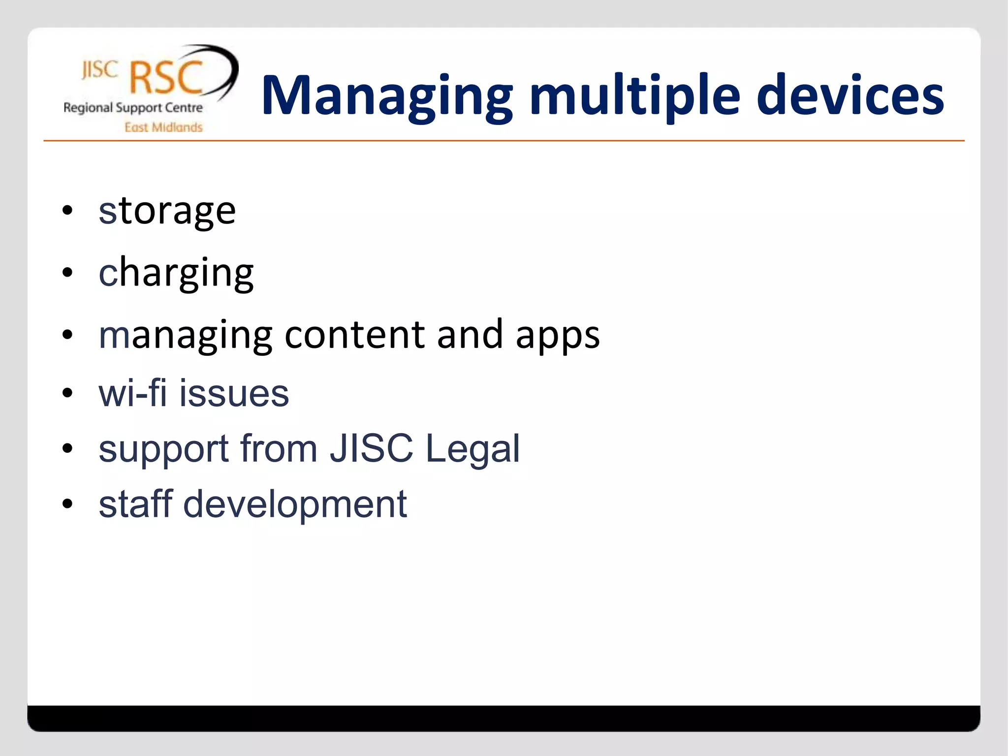 Storage and charging




•   tripping electrics
•   installing apps
•   multiple users
•   £3500 to support 20 iPads
 