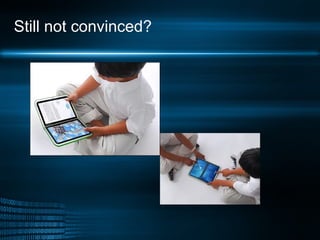 Still not convinced? 