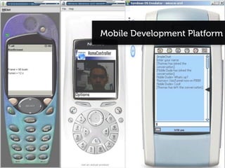 Mobile Development Platform
 