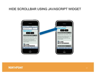 HIDE SCROLLBAR USING JAVASCRIPT WIDGET




                                         29
 