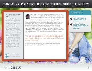“
Translating Lessons into Decisions Through Mobile Technology

Allison Rossett,
Ph.D.
Professor Emerita
Educational Techn...
