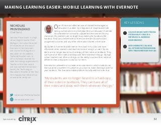“
Making Learning Easier: Mobile Learning with Evernote

Nicholas
Provenzano
Chief Nerd

Nicholas Provenzano is a high
sch...