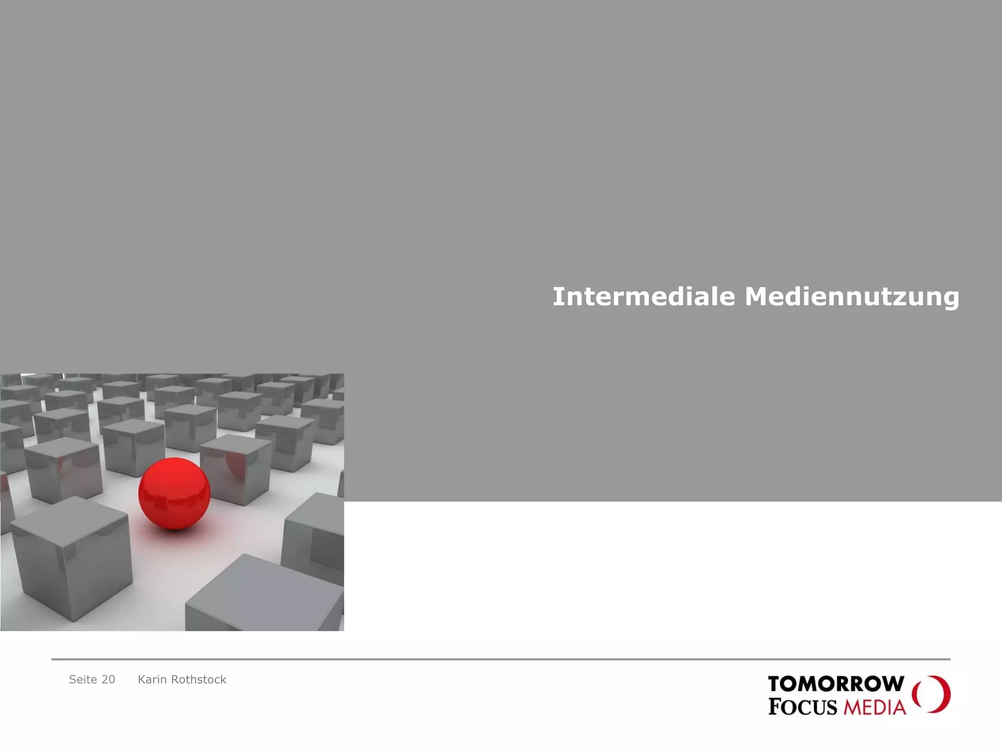 Intermediale Mediennutzung Seite  Karin Rothstock 