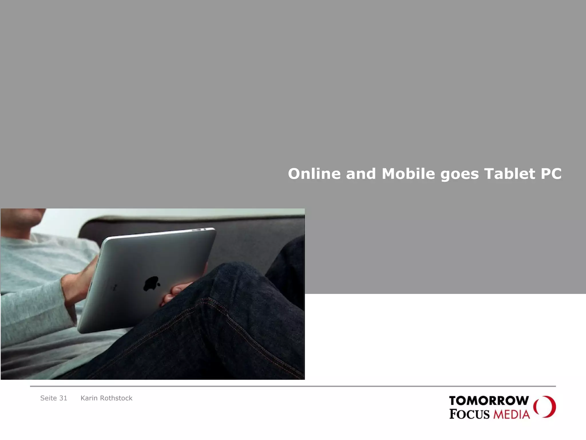 Online and Mobile goes Tablet PC Seite  Karin Rothstock 