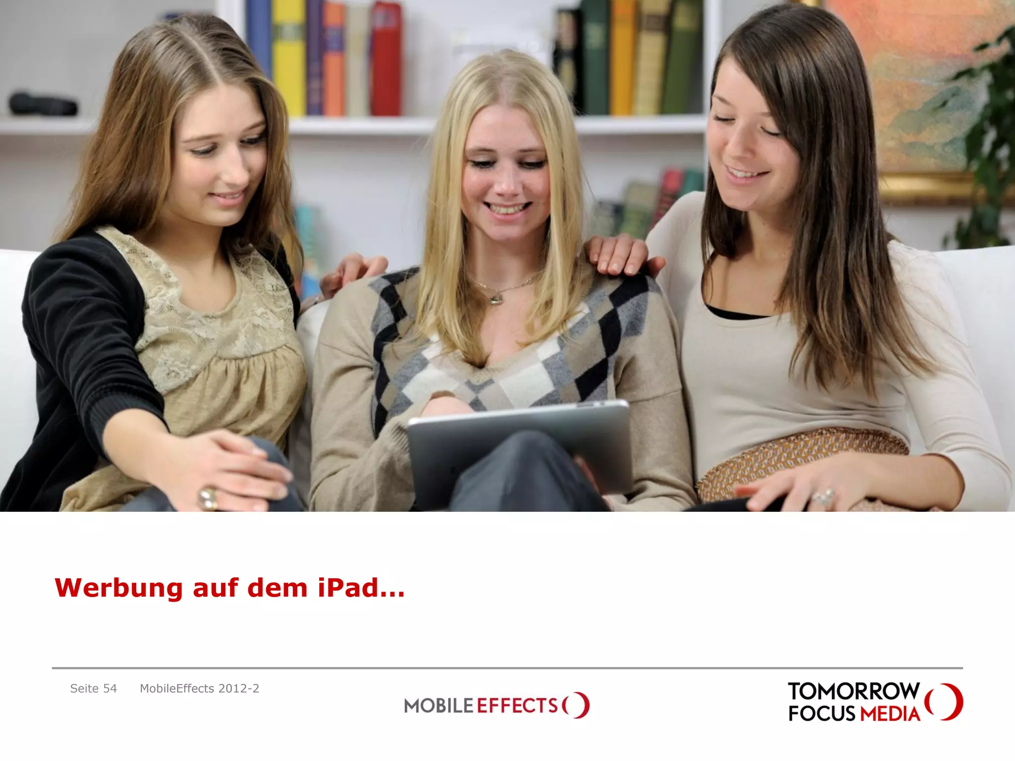 Werbung auf dem iPad…


Seite 54   MobileEffects 2012-2
 