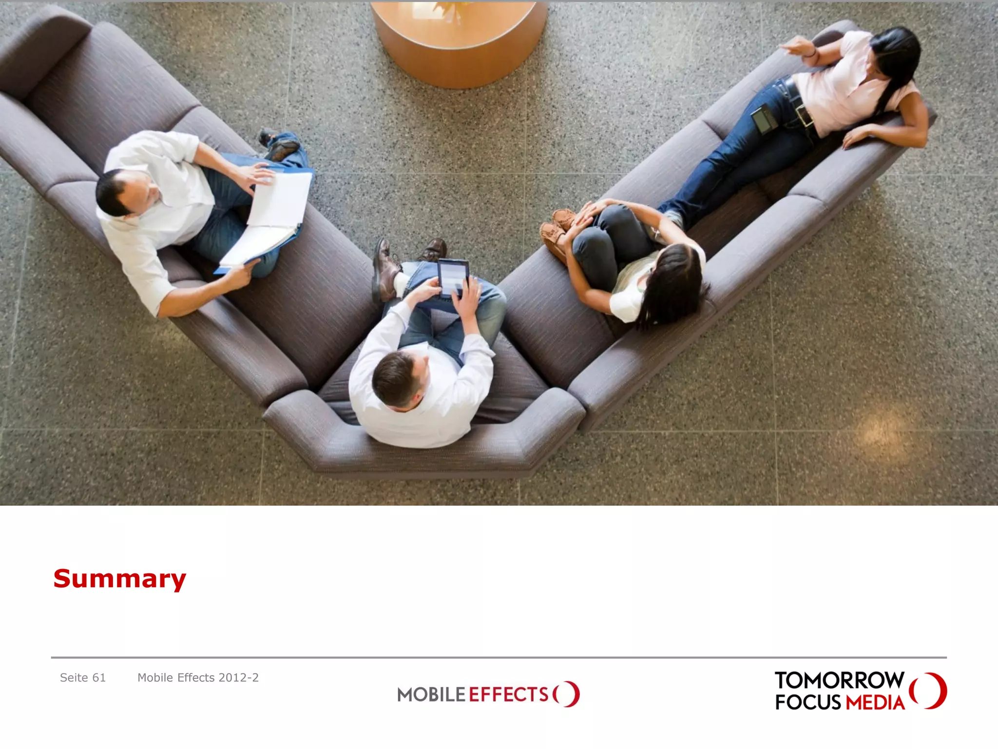 Anhang




Summary


Seite 61   Mobile Effects 2012-2
 