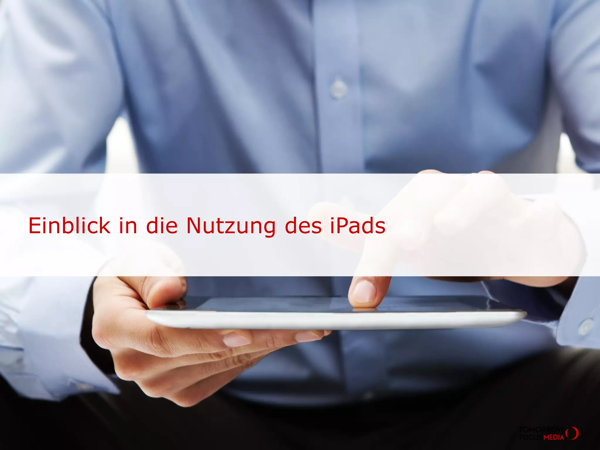Einblick in die Nutzung des iPads
 