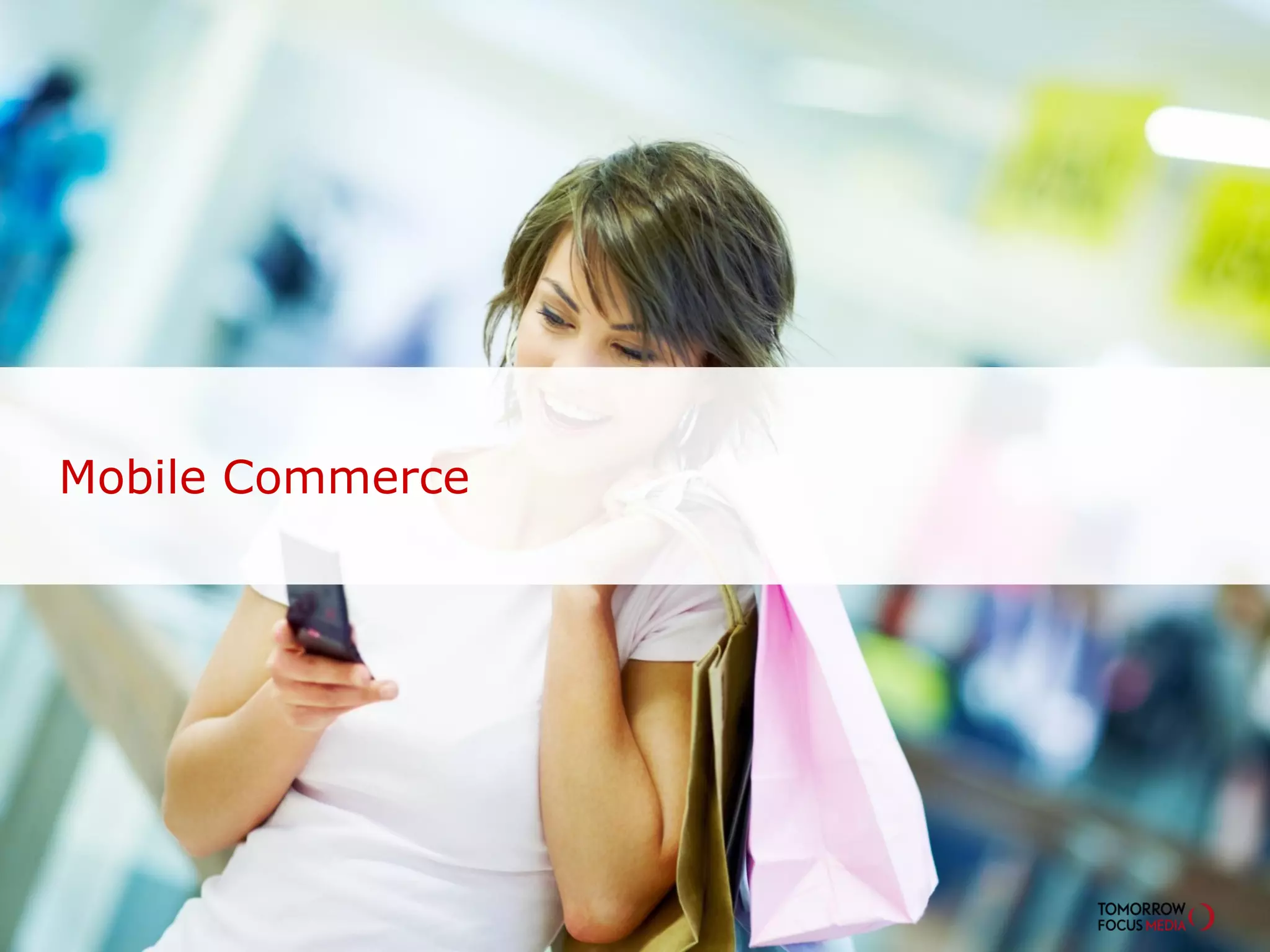 Mobile Commerce
 