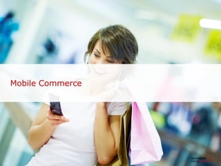 Mobile Commerce
 