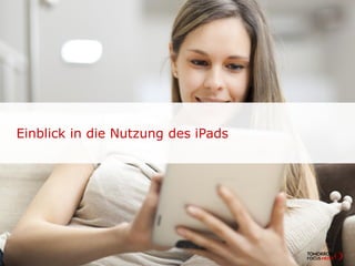 Einblick in die Nutzung des iPads
 