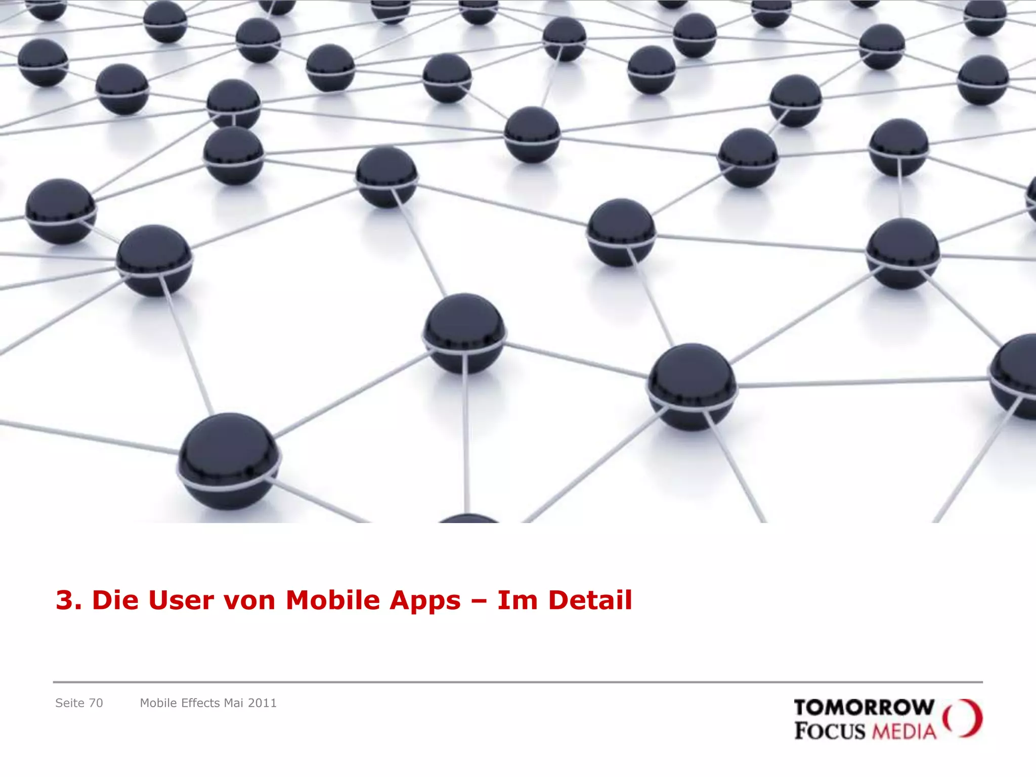 Die User von Mobile Apps bei TFMSeite 67Mobile Effects Mai 2011