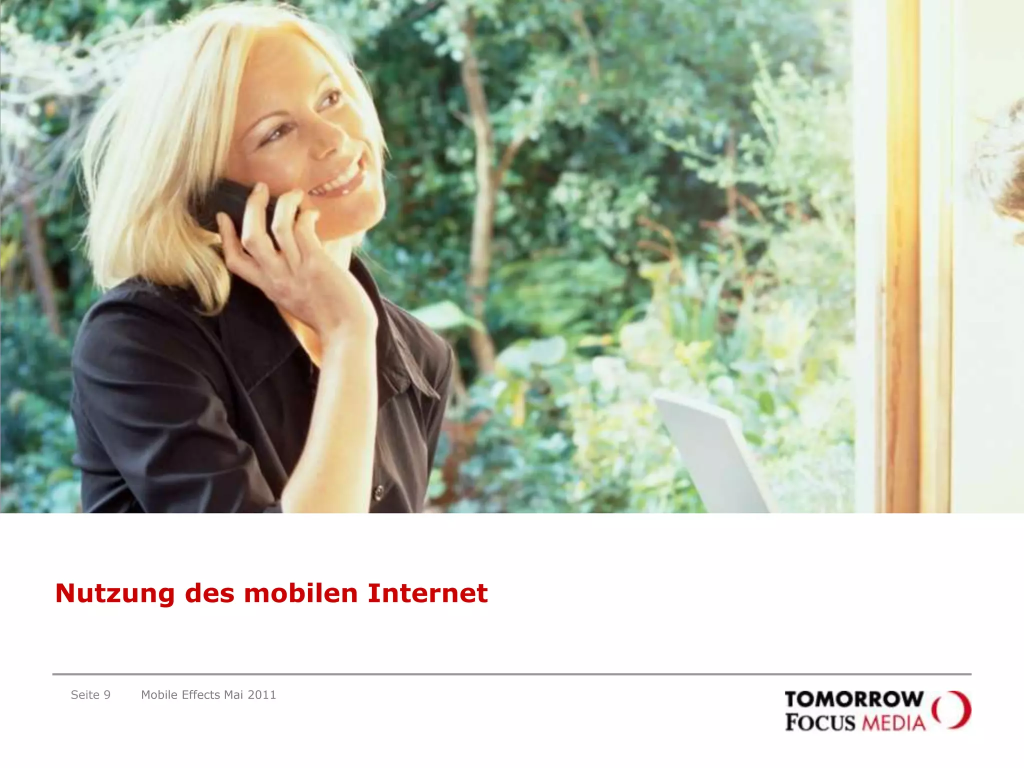 Seite 6Mobile Effects Mai 2011„Können Sie mit Ihrem Mobiltelefon Emails lesen?“Angaben in %Das Smartphone setzt sich durch! 58,5 Prozent der Befragten geben an ein Smartphone zu haben!„Nutzen Sie ein Smartphone?“Angaben in %„Kann man auf Ihrem Mobiltelefon Apps (Programme) installieren?“Angaben in %Quelle: Onsite-Befragung im TFM-Netzwerk; n=5.726; Mai 2011Knapp 60 Prozent der Befragten besitzen 2011 bereits ein Smartphone 