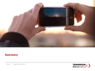 Wer sind die App-Nutzer?HHNE:bis unter 1.500 Euro	17,2%1.500 bis unter 2.000 Euro	18,1%2.000 bis unter 2.500 Euro	14,7%3.000 bis unter 3.500 Euro	12,9%3.500 Euro und mehr	37,1%HHNE:bis unter 1.500 Euro	15,3%1.500 bis unter 2.000 Euro	  9,7%2.000 bis unter 2.500 Euro	  4,2%3.000 bis unter 3.500 Euro	16,7%3.500 Euro und mehr	54,2%Basis: FOCUS Online iPhoneApp n=152; FAZ.NET iPhoneApp n=58; meinestadt.de iPhoneApp n=196; CHIP Online iPhoneApp n=240; TV Spielfilm iPhoneApp n=144; Seite 74Mobile Effects Mai 2011