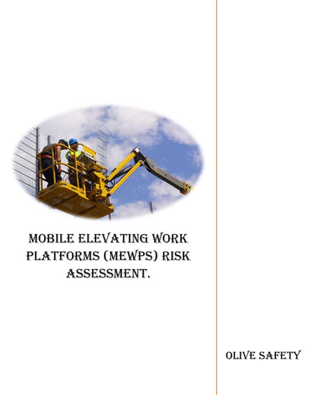 Mobile Elevating Work Platforms (MEWPs) Risk Assessment.