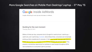 More Google Searches on Mobile than Desktop/ Laptop – 5th May ’15
 