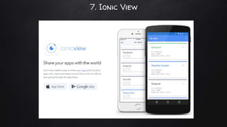 7. Ionic View
 