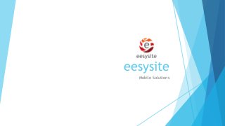 eesysite
Mobile Solutions
 