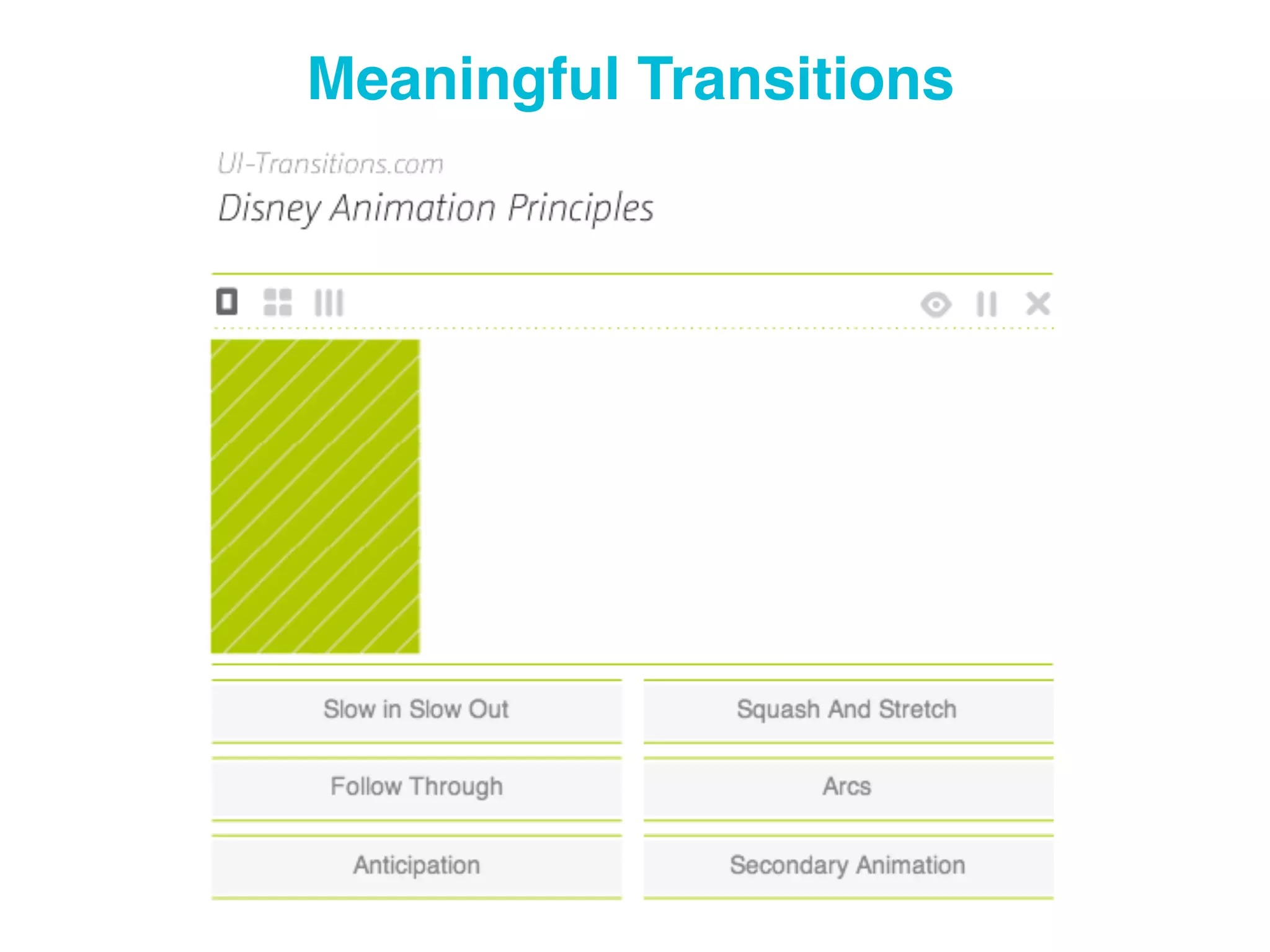 ディズニーのアニメーションの12原則
■ スクオッシュ（潰し）とストレッチ（伸ばし）
■ アンチシペーション（予備動作）
■ ステージング（舞台演出）
■ ストレート・アヘッド・アクション（逐次描き）とポーズ・
  トゥ・ポーズ（原画による設計）
■ フォロー・スルーとオーバーラッピング・アクション（あと
  追いの工夫）
■ スロー・インとスロー・アウト（両端づめ）
■ アーク（運動曲線）
■ 副次アクション
■ タイミング
■ 誇張
■ 実質感のある絵

 
