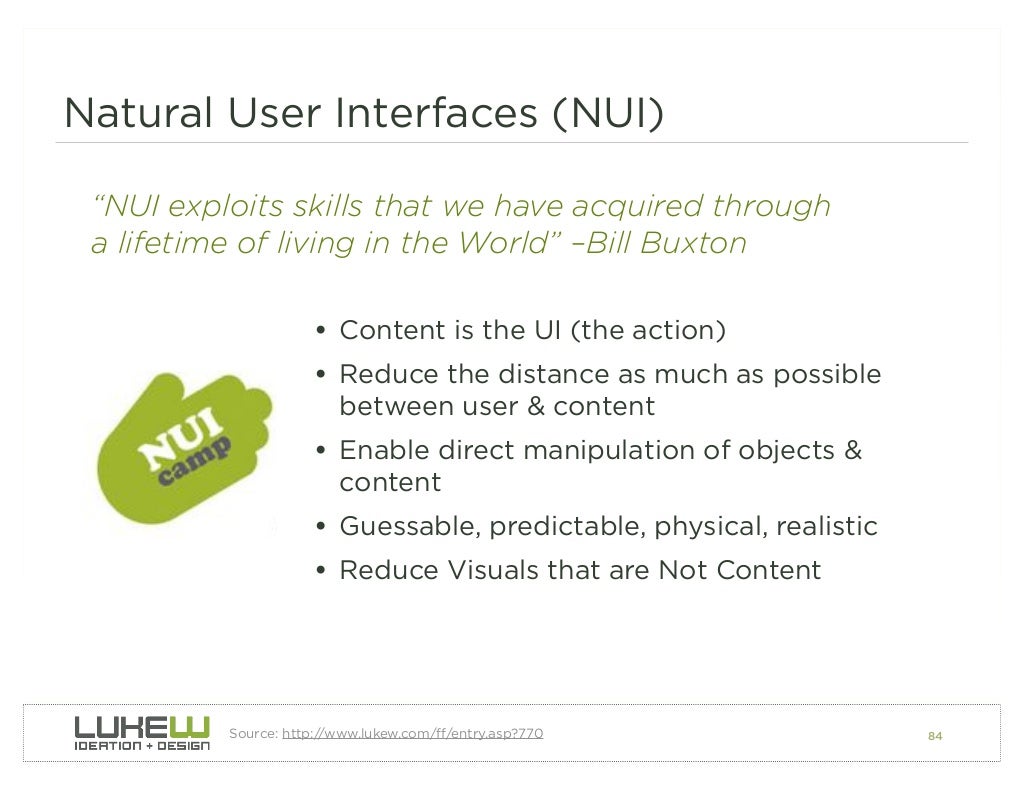 Natural User Interfaces (NUI) “NUI