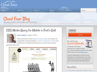 Mobile First Responsive Web Design




http://bradfrostweb.com/blog/web/mobile-ﬁrst-responsive-web-design/
 