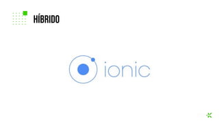 Híbrido
 