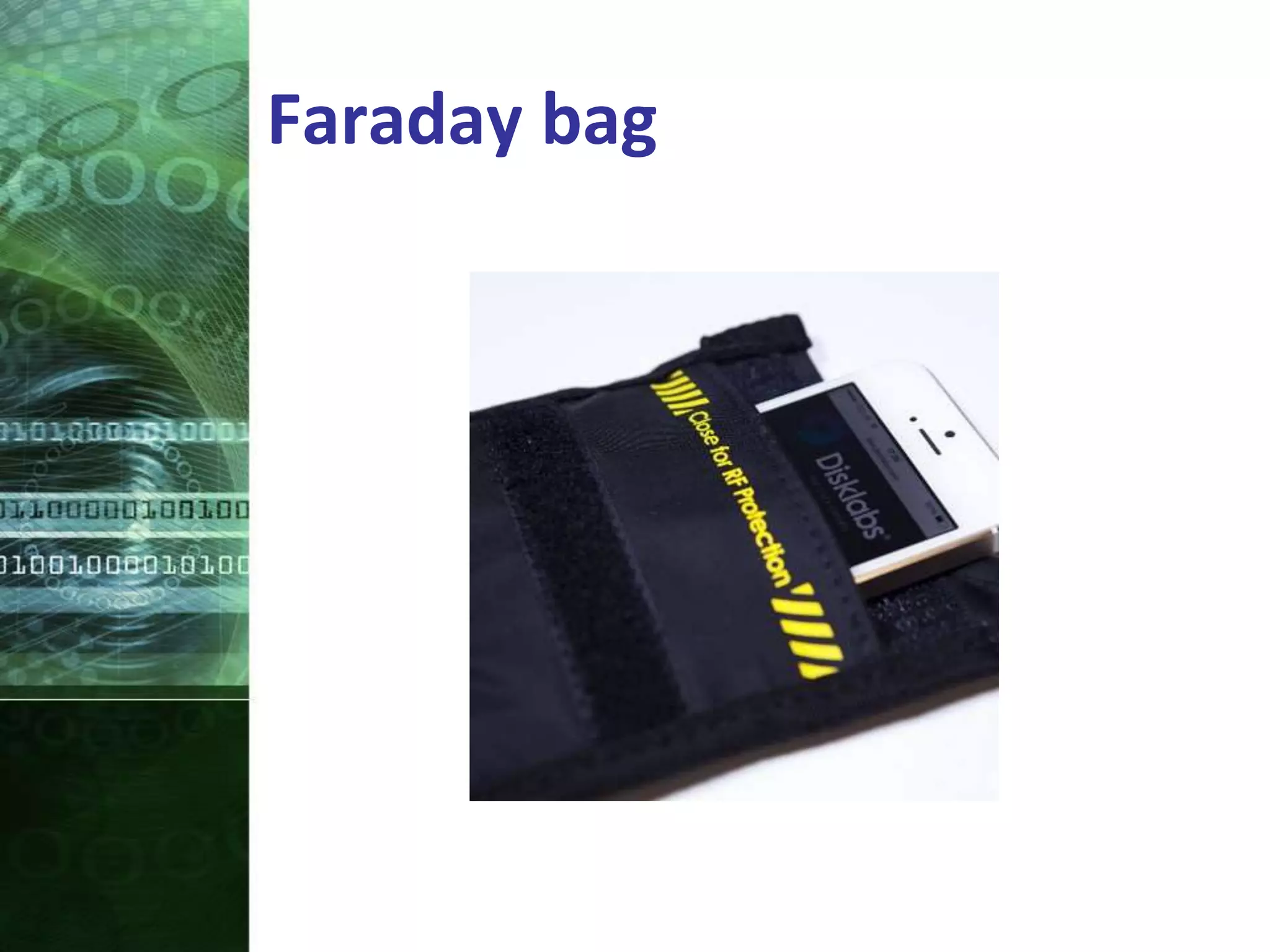 Faraday bag
 