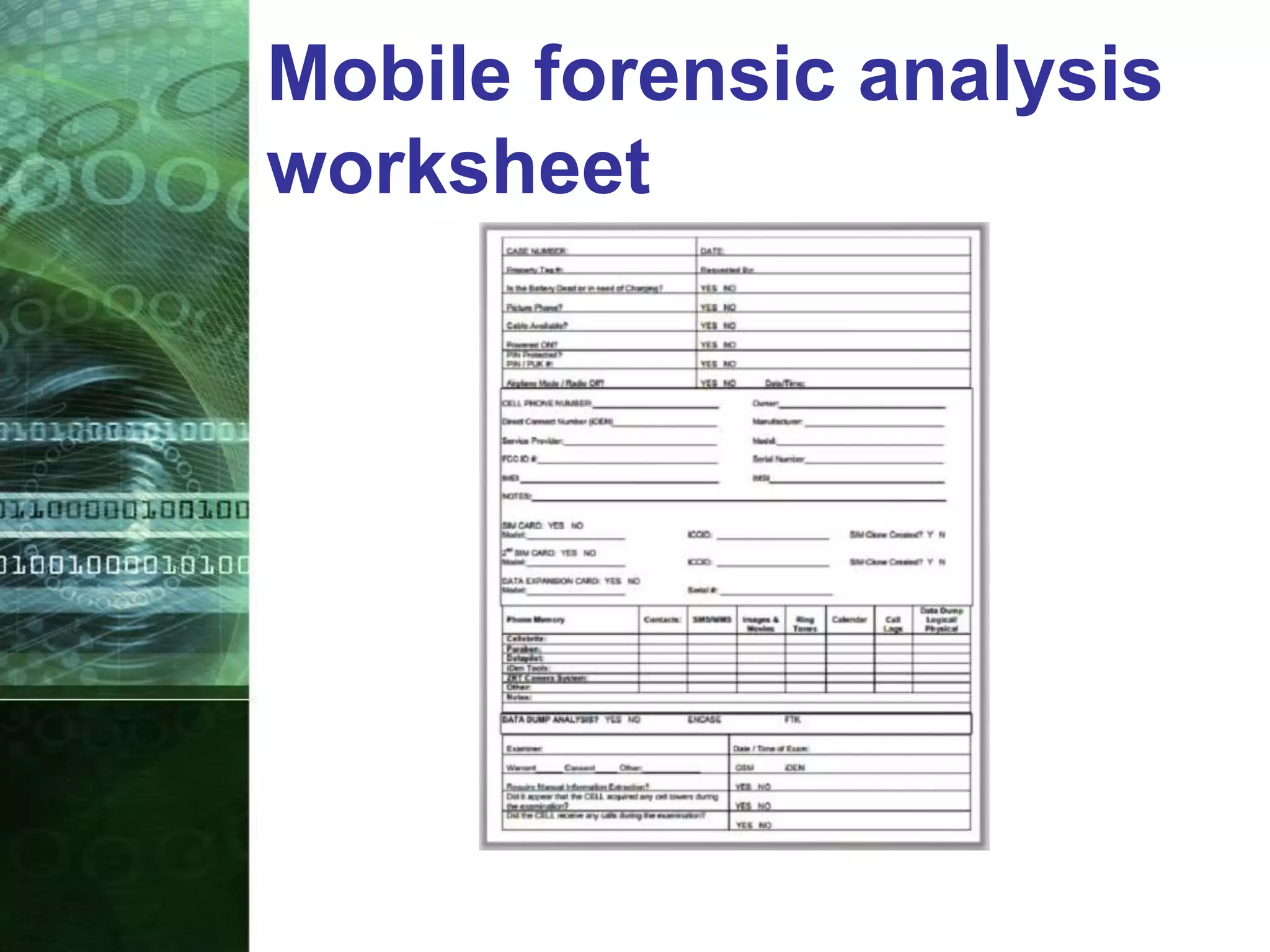 Mobile forensic analysis
worksheet
 