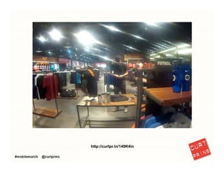 And what’s possible when all of your efforts are truly integrated? How about this 
example of mobile magic from a small shoe retailer based in Guatemala? (Smart 
marketers should look to the developing world for great ideas.)
20
 