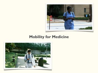 Mobility for Medicine
 