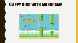 FLAPPY BIRD WITH MONOGAME
 