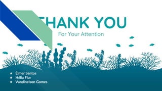 ★ Élmer Santos
★ Hélia Flor
★ Vandinelson Gomes
 