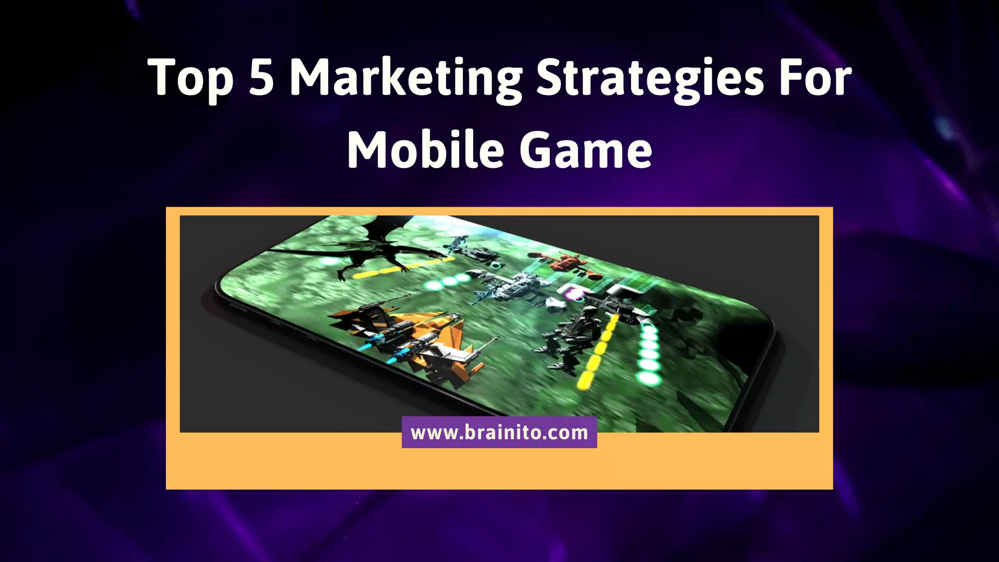 Marketing Strategies For Mobile Game | PDF