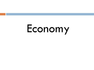 Economy
 