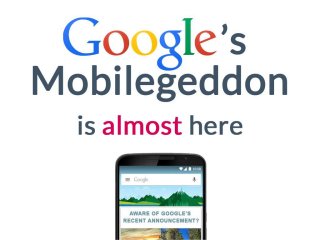 Google’s Mobilegeddon is almost here!
 