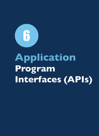 109
e-Government Mobile Services Manual
All rights are preserved for the e-Government Program (YESSER)
Application
Program
Interfaces (APIs)
6
 