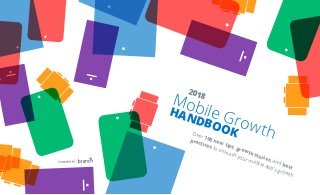 Mobile Growth
HANDBOOK
2018
Over 100 new tips, growth stories, and best
practices to unleash your mobile app’s growth
 
