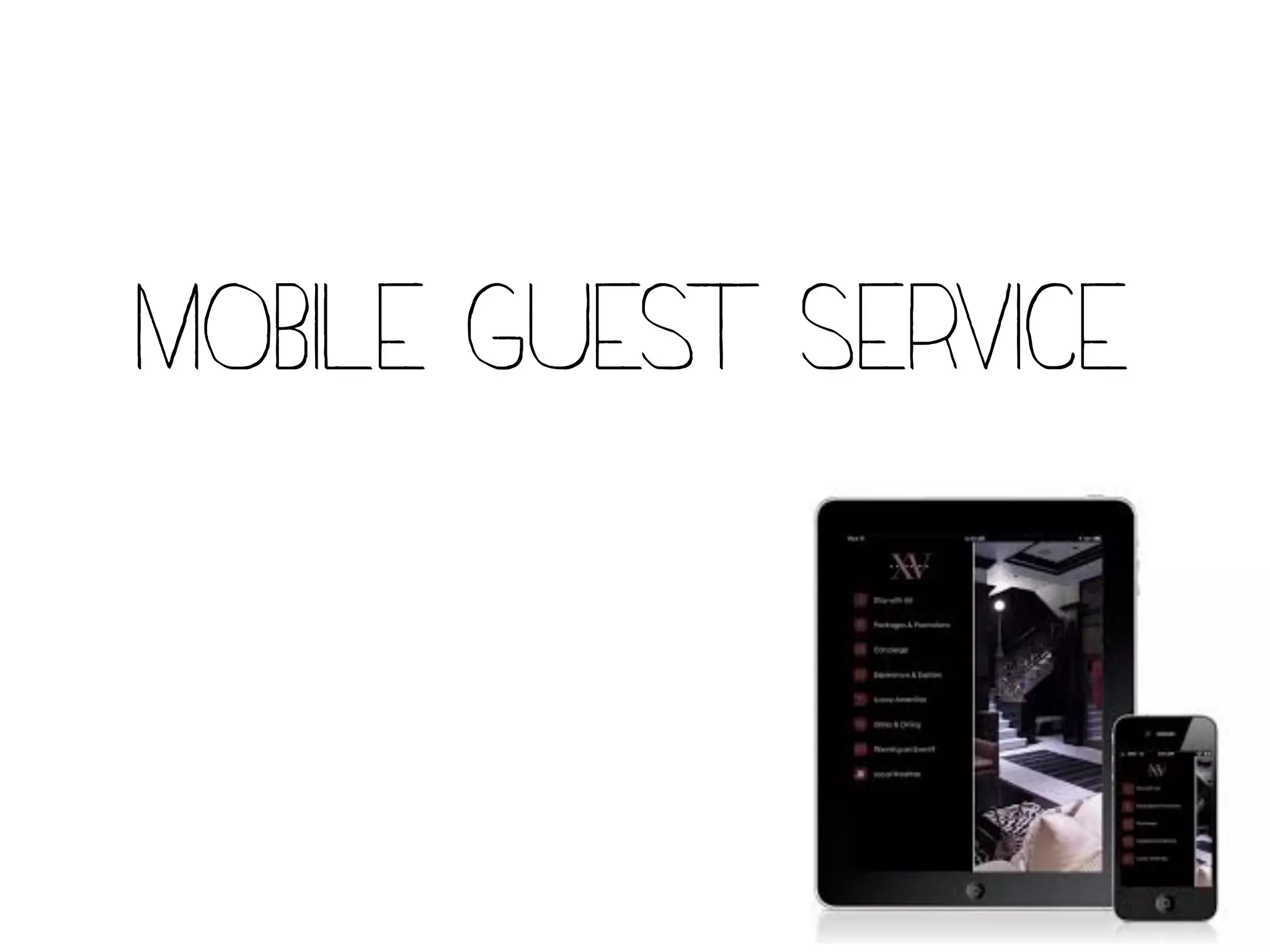 Mobile guest service