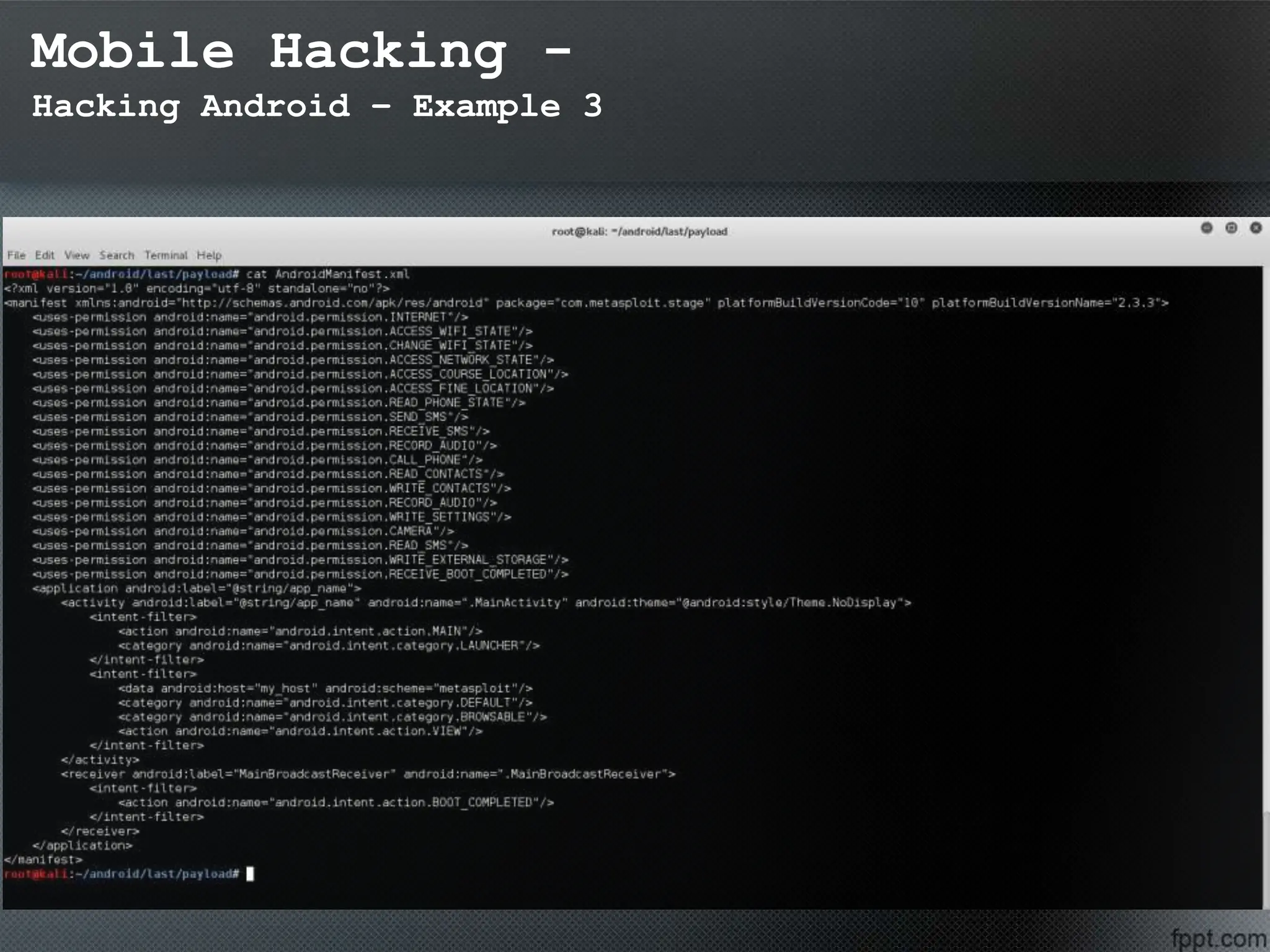 Mobile Hacking -
Hacking Android – Example 3
 