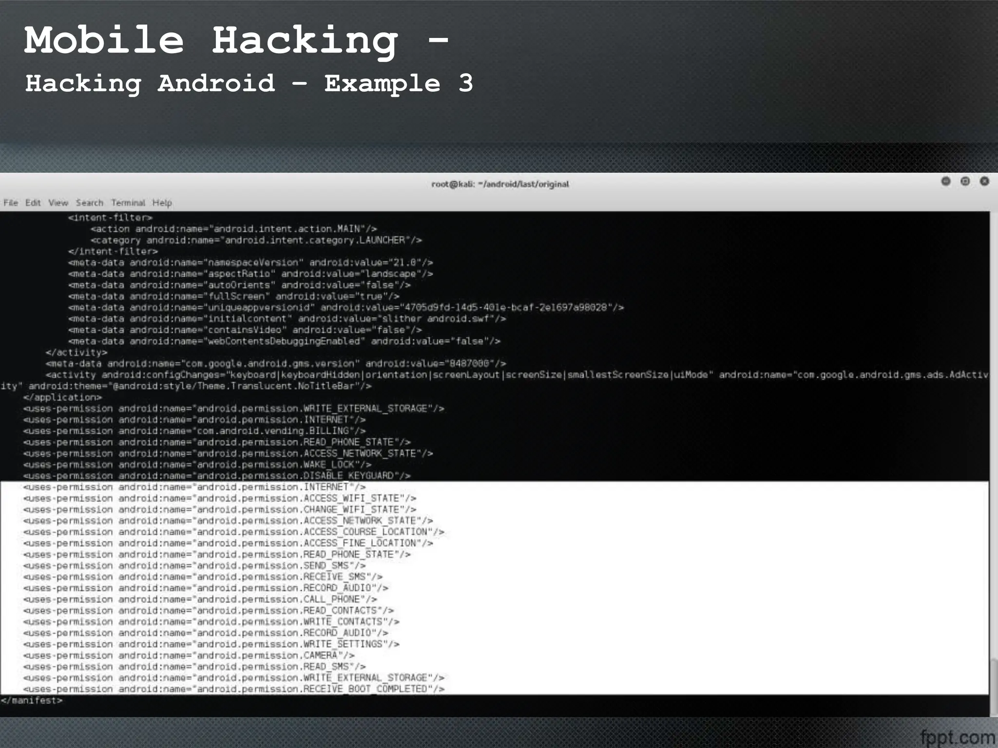 Mobile Hacking -
Hacking Android – Example 3
 