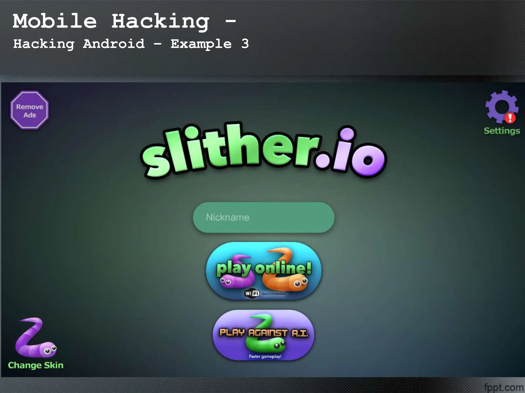 Mobile Hacking -
Hacking Android – Example 3
 