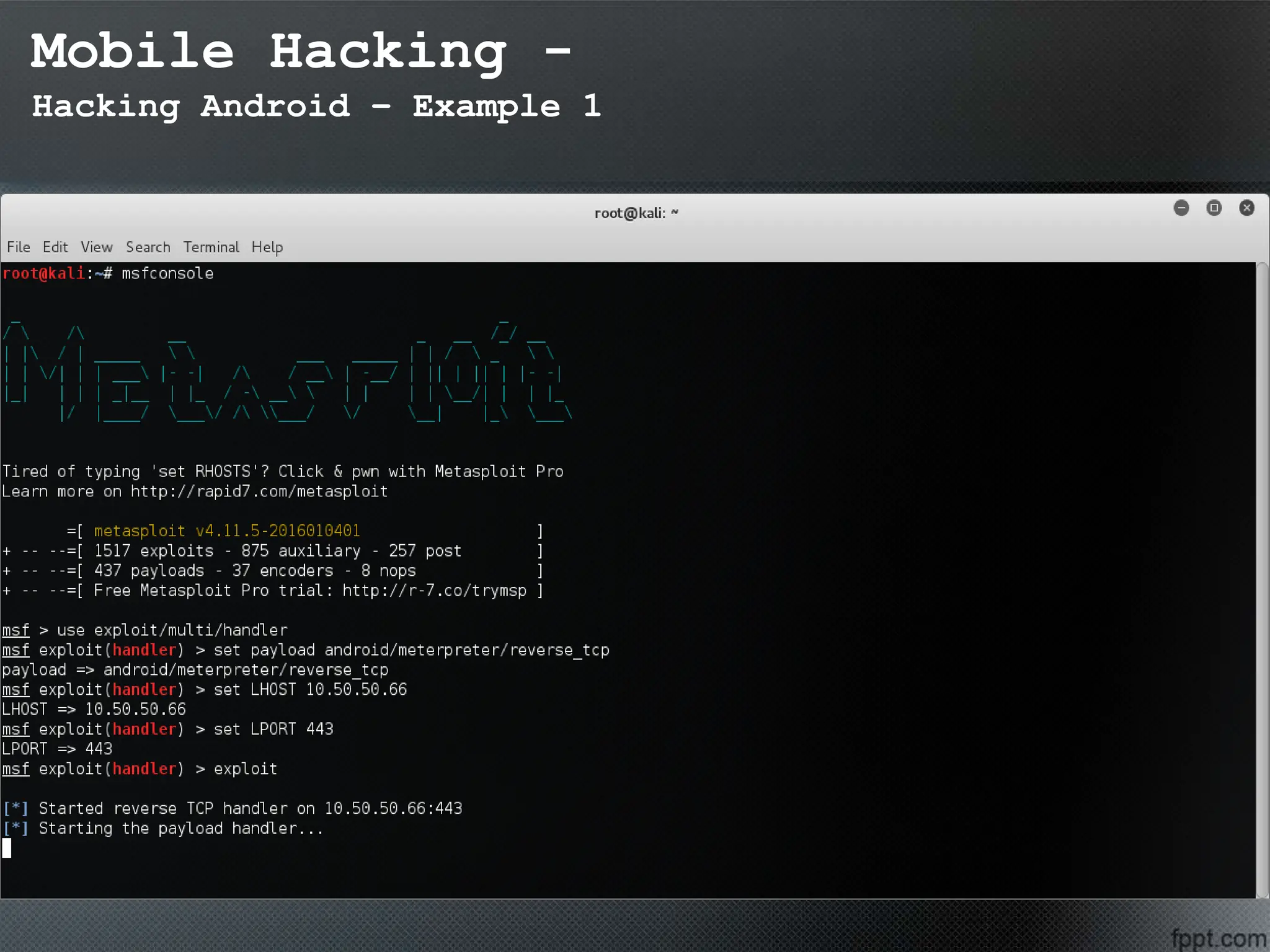 Mobile Hacking -
Hacking Android – Example 1
 