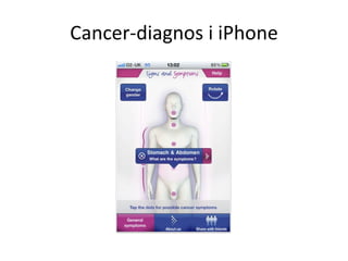 Cancer-diagnos i iPhone 