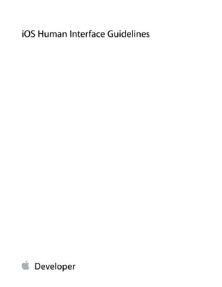 iOS Human Interface Guidelines
 
