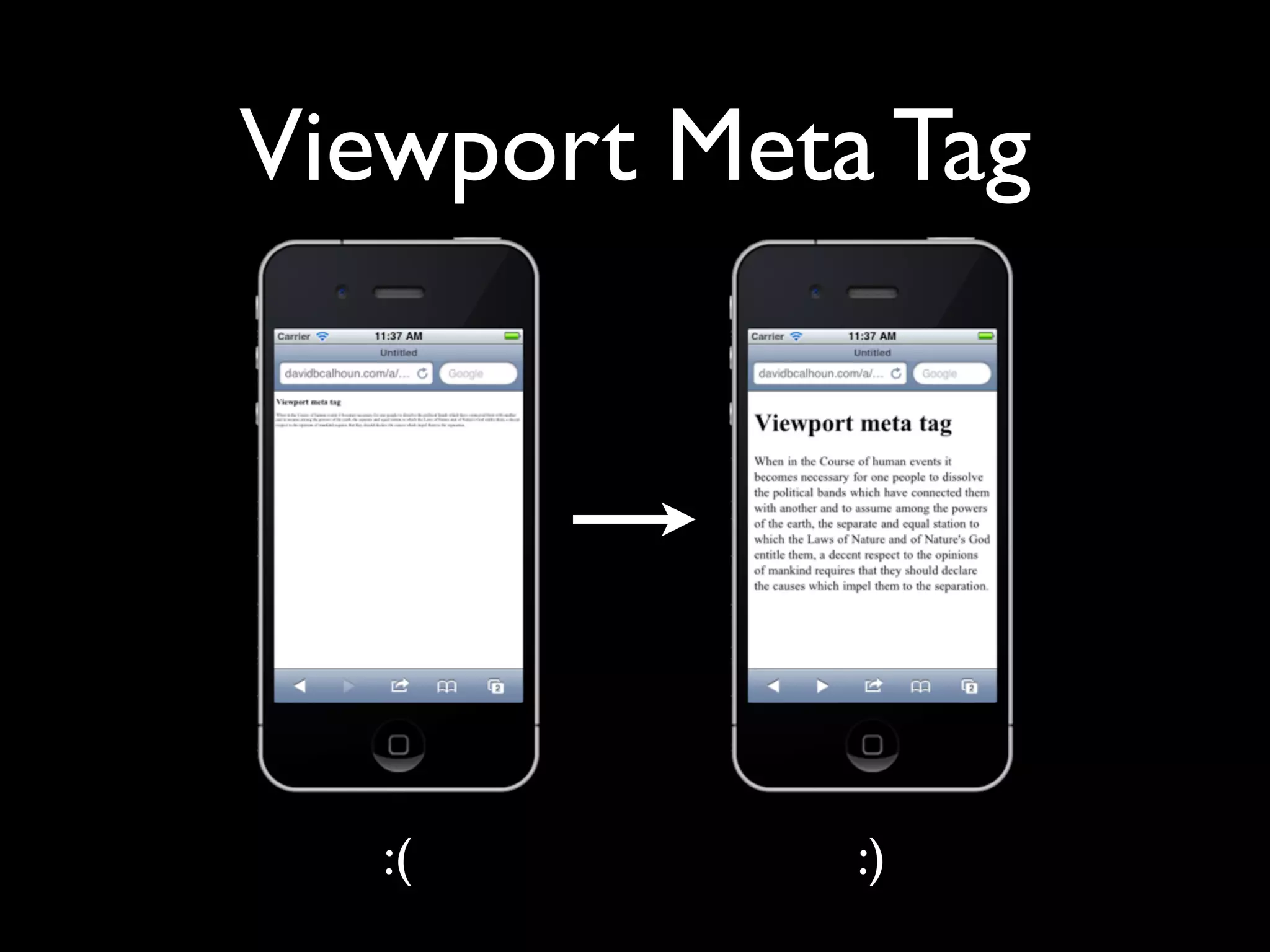 Viewport Meta Tag




   :(        :)
 