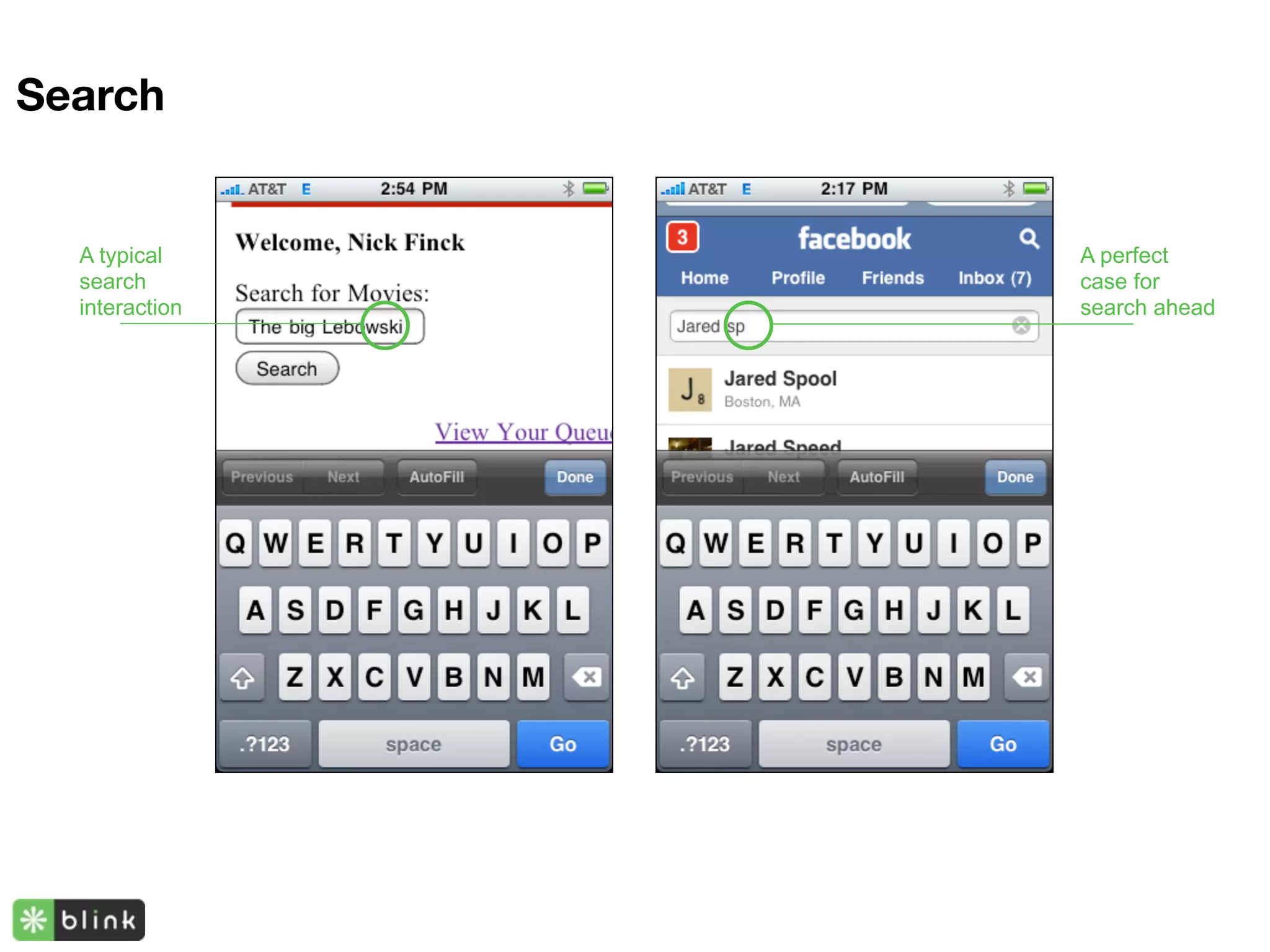 Search


  A typical     A perfect
  search        case for
  interaction   search ahead
 