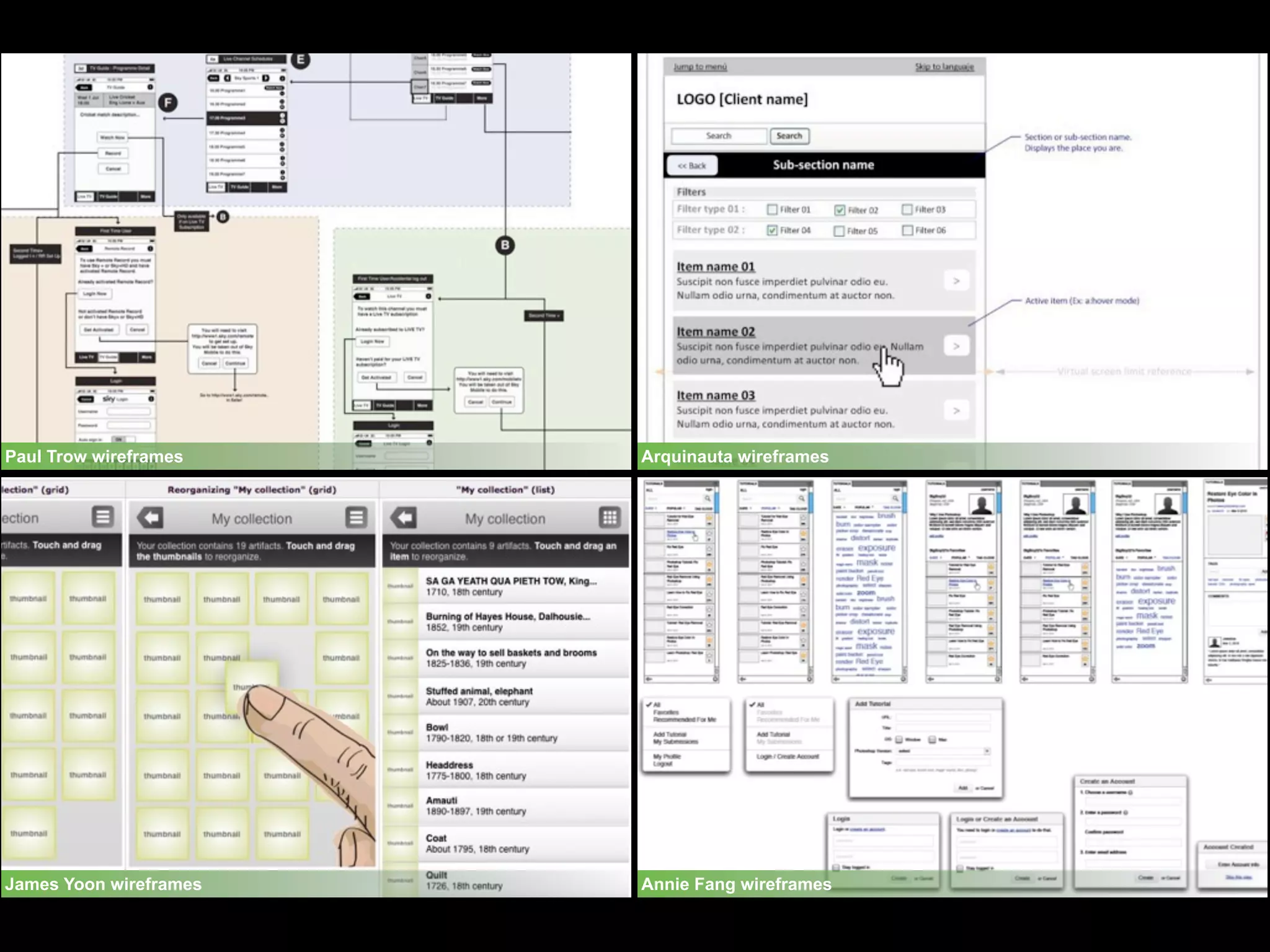 Paul Trow wireframes    Arquinauta wireframes




James Yoon wireframes   Annie Fang wireframes
 