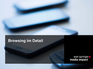 Browsing im Detail
 