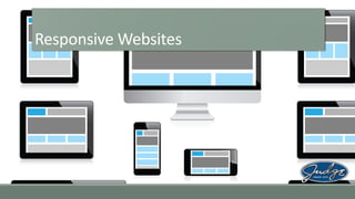 Responsive Websites

 