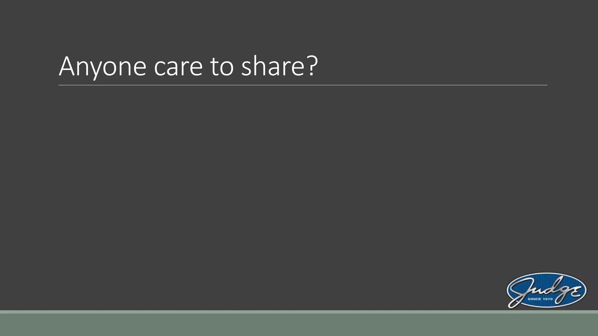 Anyone care to share?
 